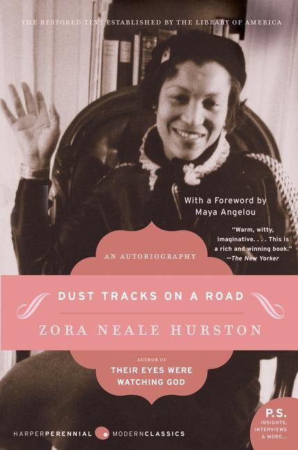 Dust Tracks on a Road: An Autobiography by Hurston, Zora Neale