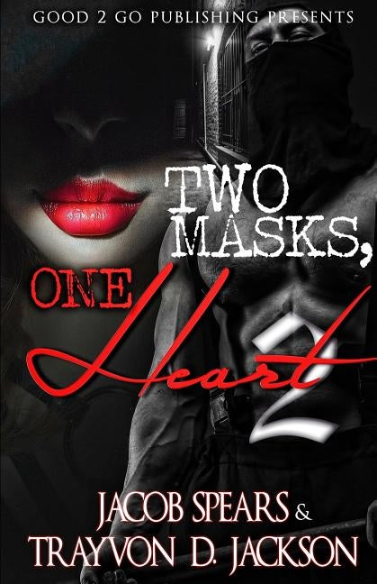 Two Masks One Heart 2 by Spears, Jacob