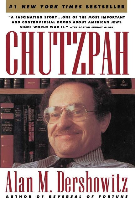 Chutzpah by Dershowitz, Alan M.