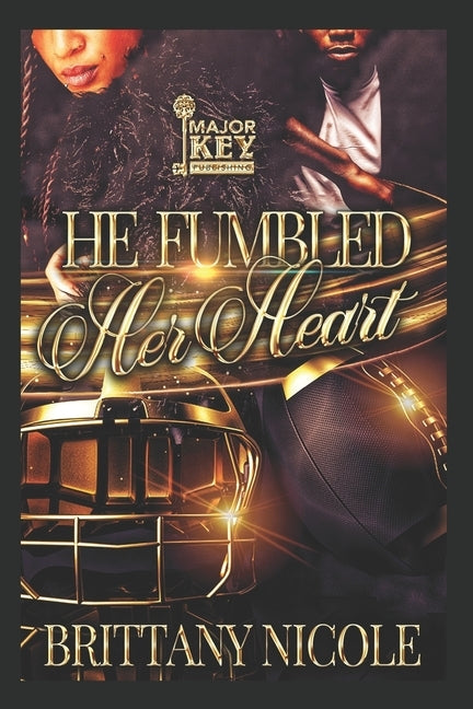 He Fumbled Her Heart by Jay Pen Literary Services