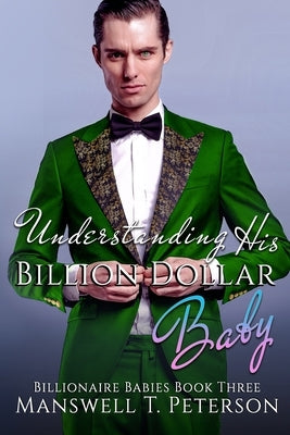 Understanding his Billion Dollar Baby by Davis, Deliaria