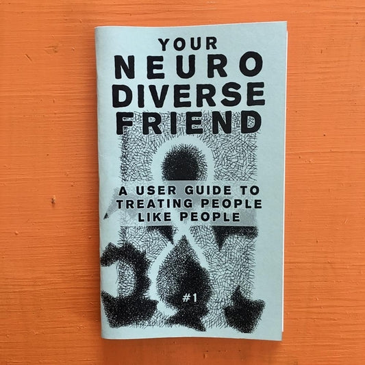 Your Neurodiverse Friend #1: A User Guide to Treating People Like People by Temple Grandin, Ph. D.