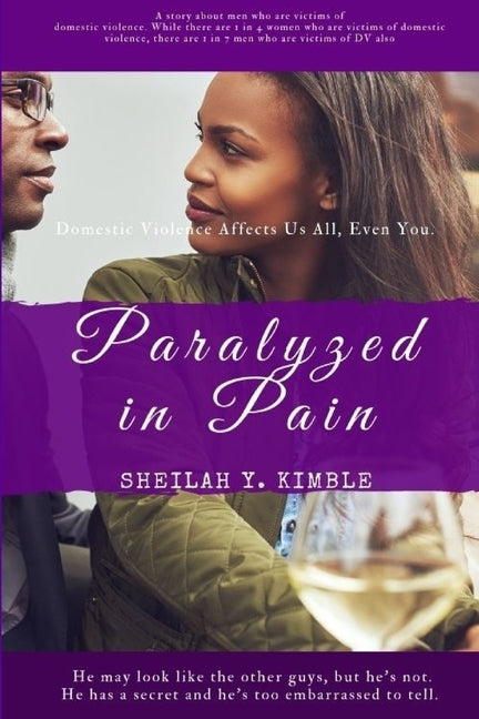 Paralyzed In Pain by Kimble Mpa, Sheilah