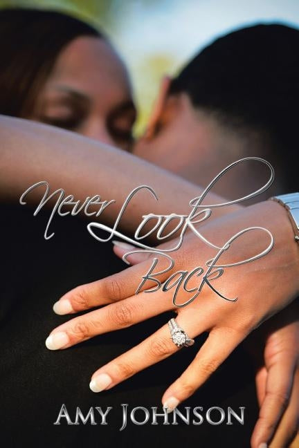 Never Look Back by Johnson, Amy