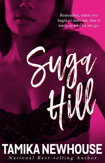 Suga Hill: A Love Jones Kinda Tale by Newhouse, Tamika