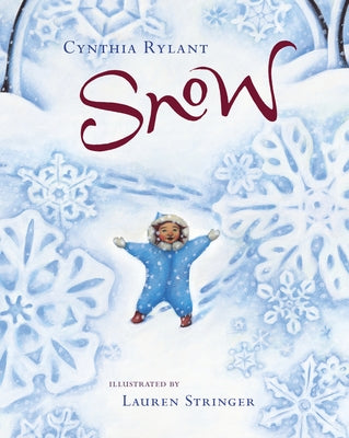 Snow by Rylant, Cynthia