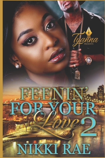 Feenin' For Your Love 2 by Rae, Nikki