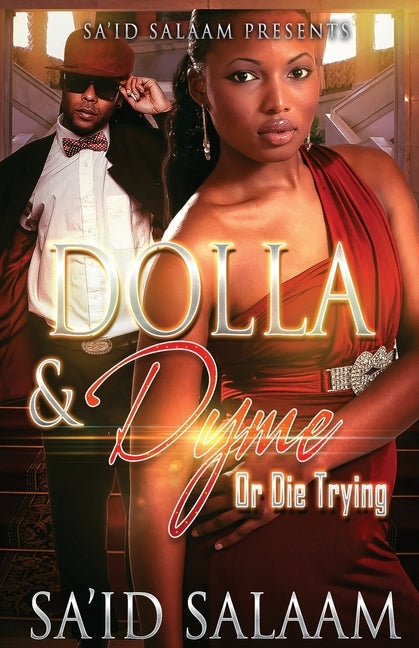 Dolla & Dyme by Salaam, Sa'id