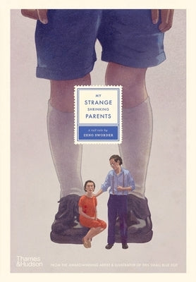 My Strange Shrinking Parents by Sworder, Zeno