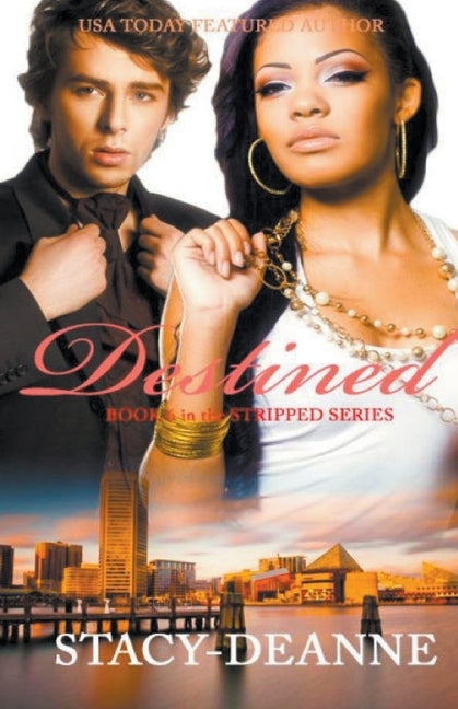 Destined by Stacy-Deanne