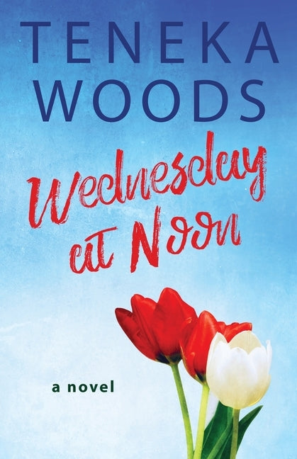 Wednesday at Noon by Woods, Teneka