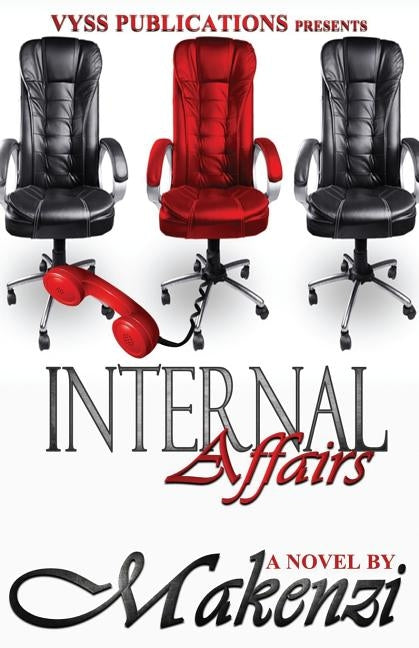 Internal Affairs by Makenzi