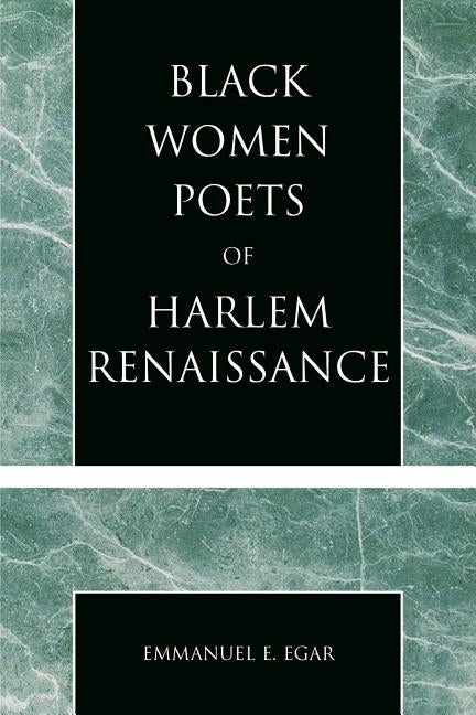 Black Women Poets of Harlem Renaissance by Egar, Emmanuel E.