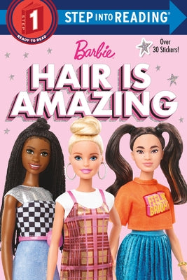 Hair Is Amazing (Barbie): A Book about Diversity by Random House