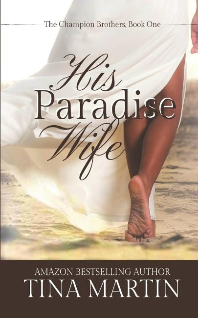 His Paradise Wife by Martin, Tina