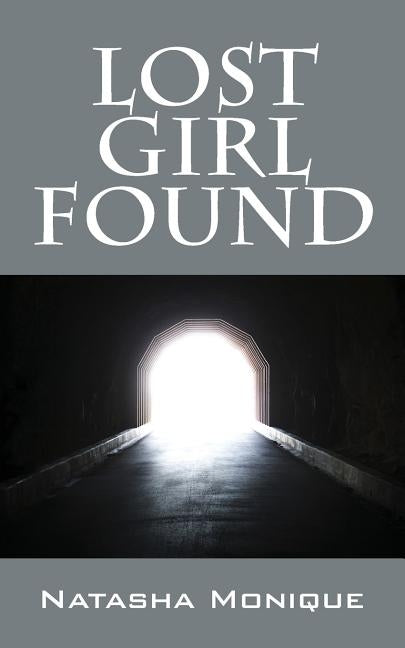 Lost Girl Found by Monique, Natasha