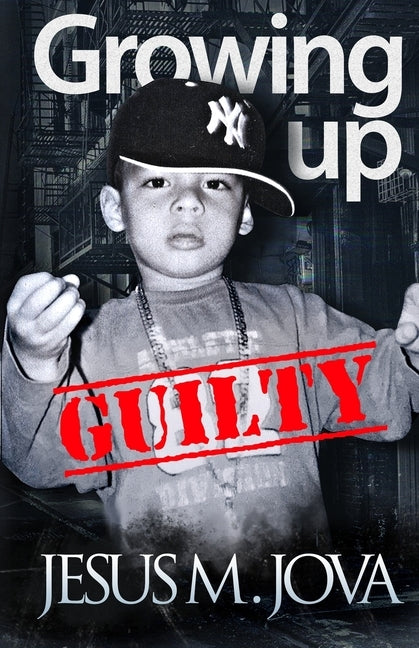 Growing Up Guilty by Dlucca, Robert