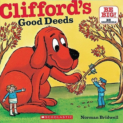 Clifford's Good Deeds (Classic Storybook) by Bridwell, Norman