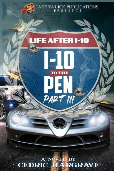 I-10 to the Pen III by Hargrave, Cedric