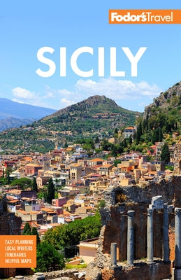 Fodor's Sicily by Fodor's Travel Guides