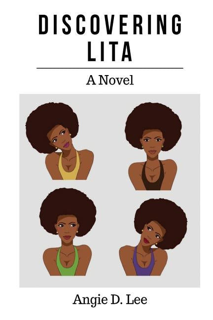 Discovering Lita by Lee, Angie D.