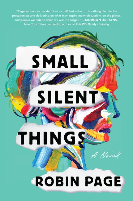 Small Silent Things by Page, Robin