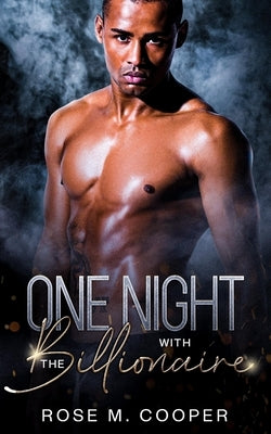One Night with the Billionaire by Cooper, Rose M.