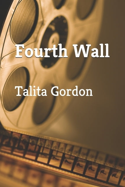 Fourth Wall by Gordon, Talita