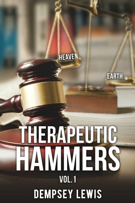 Therapeutic Hammers by Lewis, Dempsey