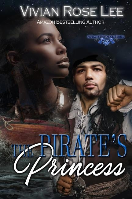 The Pirate's Princess by Lee, Vivian Rose
