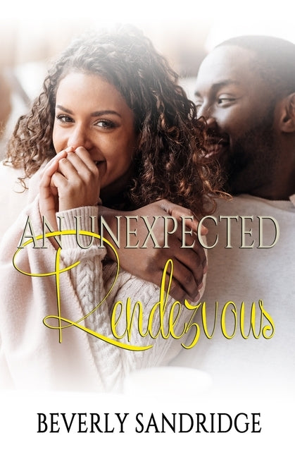 An Unexpected Rendezvous by Sandridge, Beverly