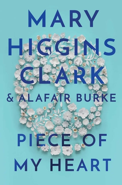 Piece of My Heart by Clark, Mary Higgins