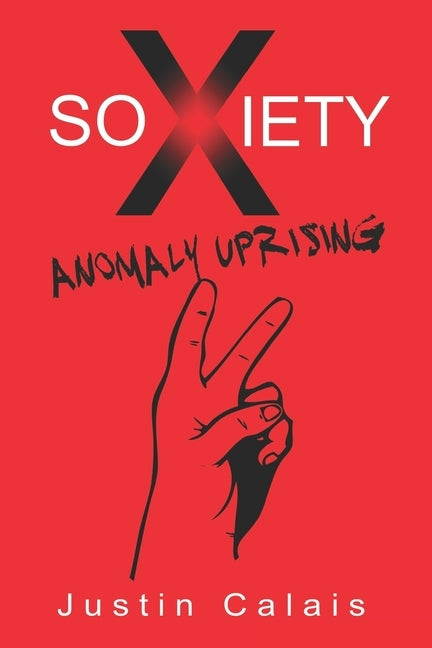 Soxiety: Anomaly Uprising by Woods, Brian