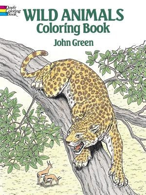 Wild Animals Coloring Book by Green, John