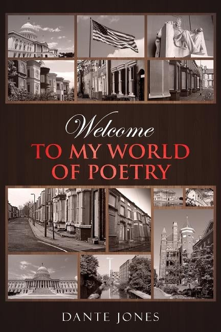 Welcome to my World of Poetry by Jones, Dante