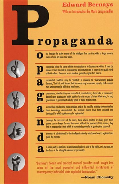 Propaganda by Bernays, Edward