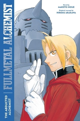 Fullmetal Alchemist: The Abducted Alchemist: Second Editionvolume 2 by Inoue, Makoto