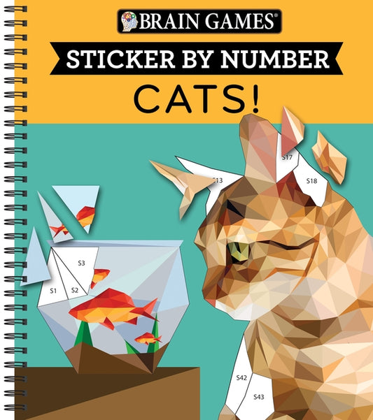 Brain Games - Sticker by Number: Cats! (Geometric Stickers) by Publications International Ltd