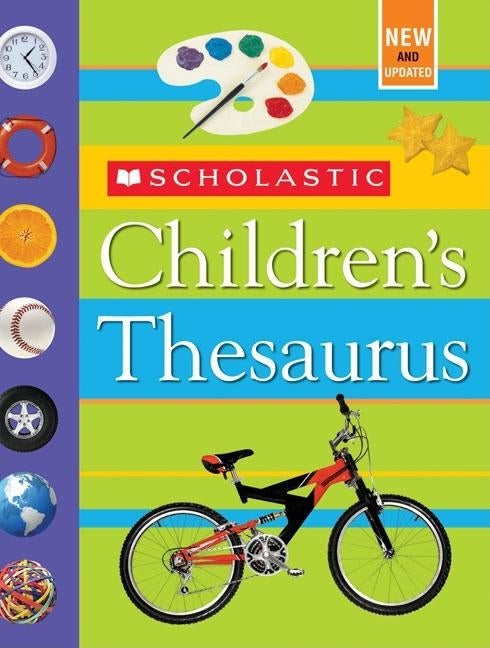 Scholastic Children's Thesaurus (Revised Edition) by Bollard, John K.