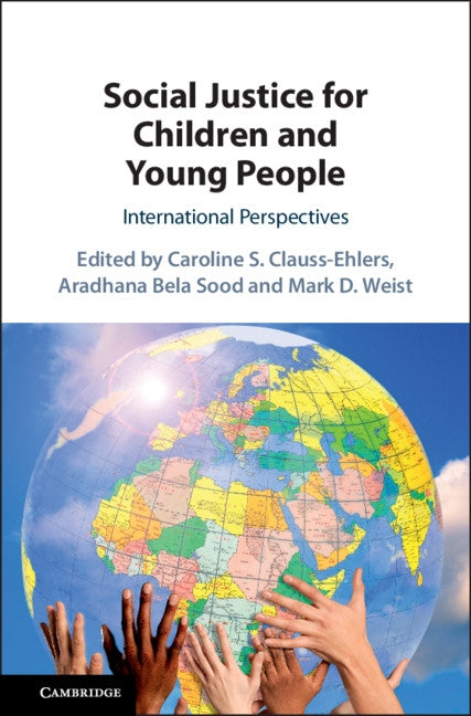 Social Justice for Children and Young People: International Perspectives by Clauss-Ehlers, Caroline S.