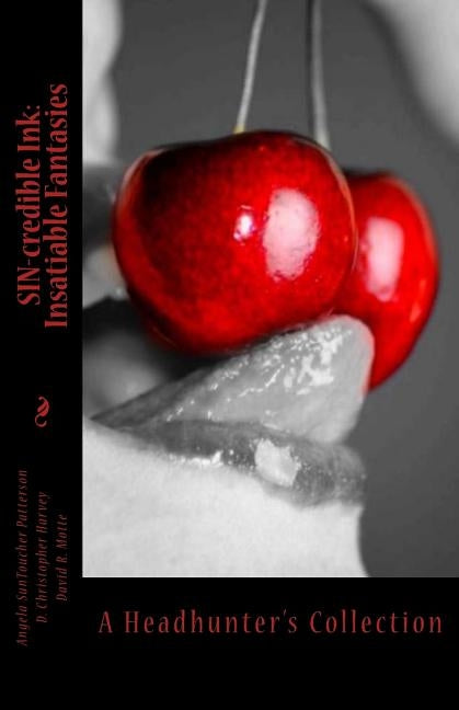 SIN-credible Ink by Motte, David R.