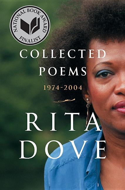 Collected Poems: 1974-2004 by Dove, Rita