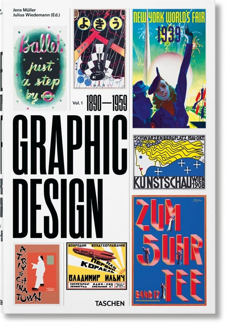 The History of Graphic Design. Vol. 1. 1890-1959 by Müller, Jens