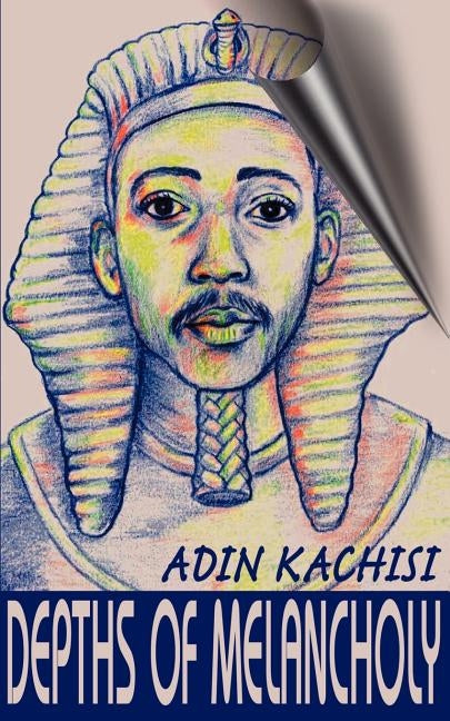 Depths of Melancholy by Kachisi, Adin