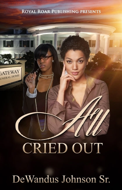 All Cried Out by Johnson, Dewandus Devell, Sr.