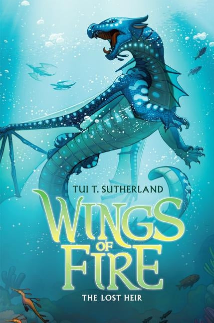 The Lost Heir (Wings of Fire #2), 2 by Sutherland, Tui T.