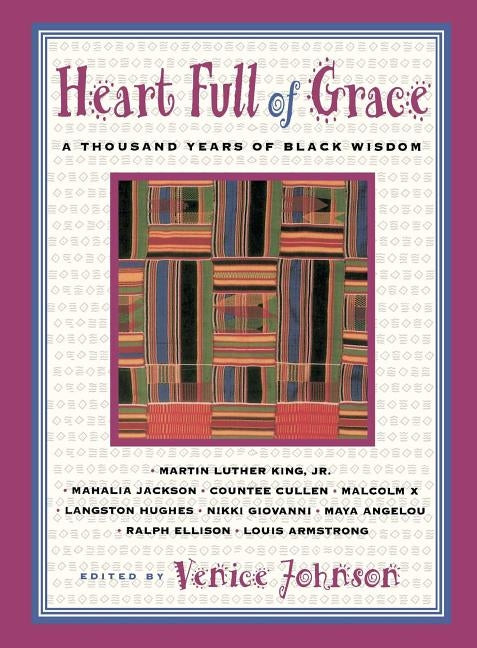 Heart Full of Grace: A Thousand Years of Black Wisdom by Johnson, Venice