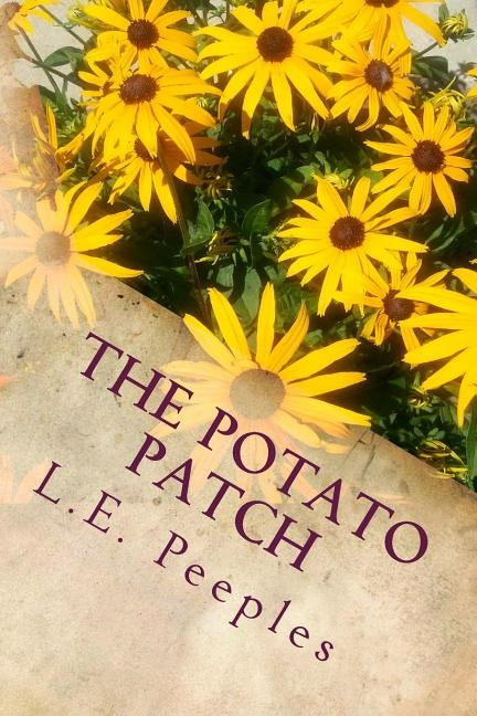 The Potato Patch by Peeples, L. E.