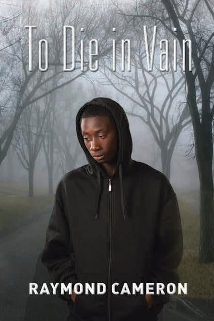 To Die In Vain by Cameron, Raymond