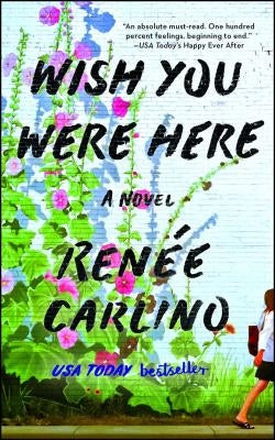 Wish You Were Here by Carlino, Renée